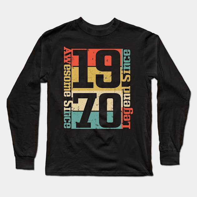 Awesome Since 1970. 50th Birthday Gift Idea Long Sleeve T-Shirt by FromHamburg